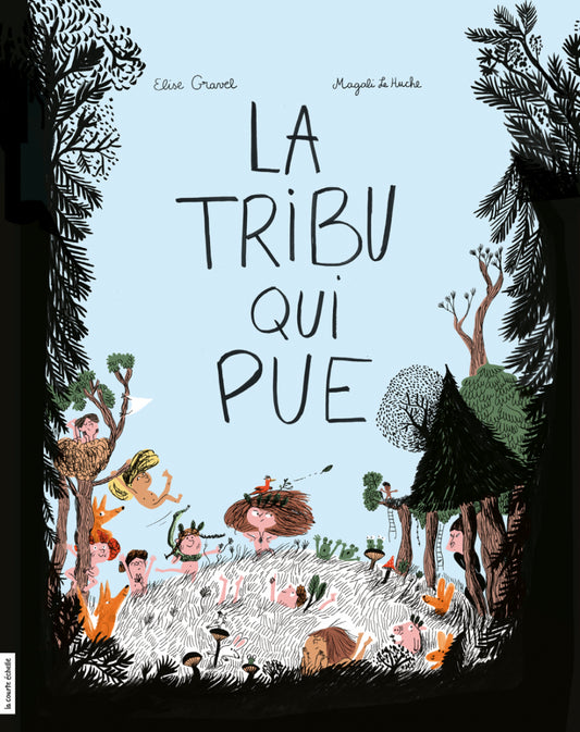 Livre ''La tribu qui pue'' - Elise Gravel