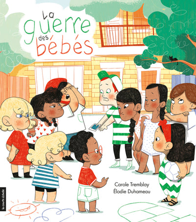 Livre enfant '' La guerre des bébés '' - La Courte Échelle